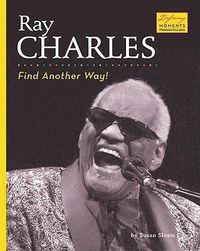 Cover image for Ray Charles: Find Another Way!
