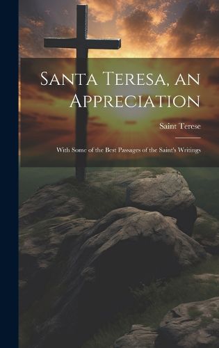 Cover image for Santa Teresa, an Appreciation