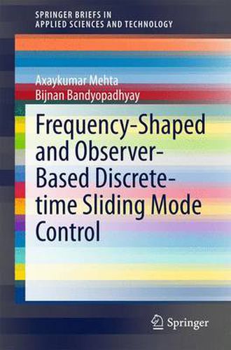 Cover image for Frequency-Shaped and Observer-Based Discrete-time Sliding Mode Control