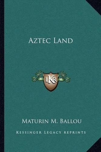 Aztec Land