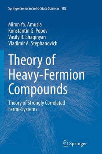 Cover image for Theory of Heavy-Fermion Compounds: Theory of Strongly Correlated Fermi-Systems