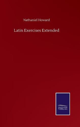 Cover image for Latin Exercises Extended