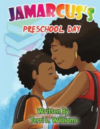 Cover image for Jamarcus's Preschool Day