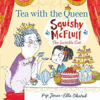 Cover image for Squishy McFluff: Tea with the Queen