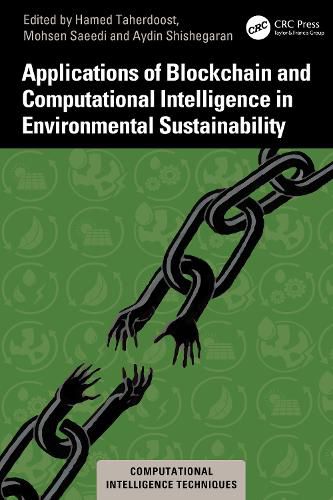 Applications of Blockchain and Computational Intelligence in Environmental Sustainability