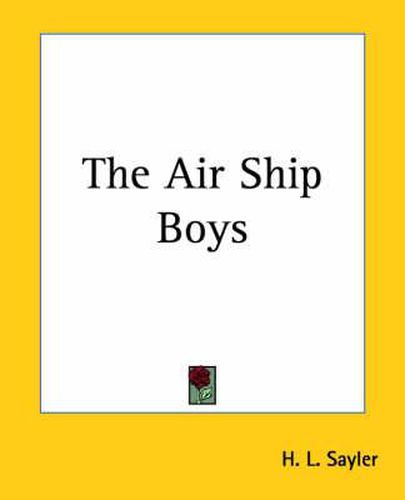 Cover image for The Air Ship Boys