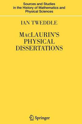 MacLaurin's Physical Dissertations