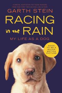 Cover image for Racing in the Rain: My Life as a Dog