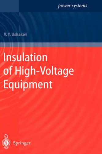 Cover image for Insulation of High-Voltage Equipment