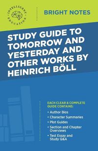 Cover image for Study Guide to Tomorrow and Yesterday and Other Works by Heinrich Boell