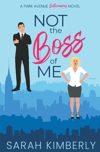 Cover image for Not the Boss of Me