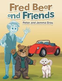 Cover image for Fred Bear and Friends