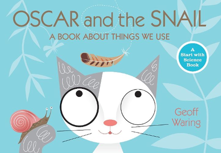 Cover image for Oscar and the Snail: A Book About Things That We Use