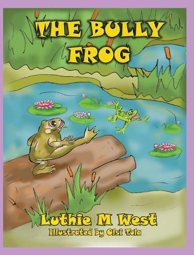 Cover image for The Bully Frog