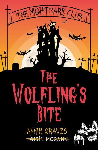 Cover image for The Nightmare Club: The Wolfling's Bite