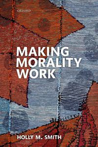 Cover image for Making Morality Work