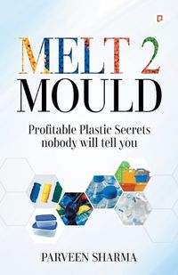 Cover image for Melt 2 Mould