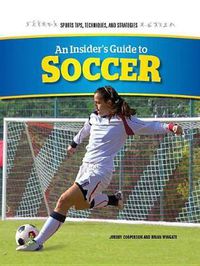 Cover image for An Insider's Guide to Soccer