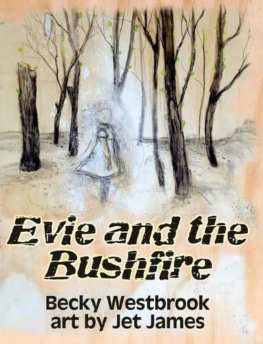 Cover image for Evie and the Bushfire