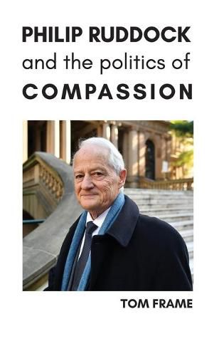 Philip Ruddock and the Politics of Compassion