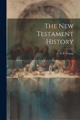 Cover image for The New Testament History