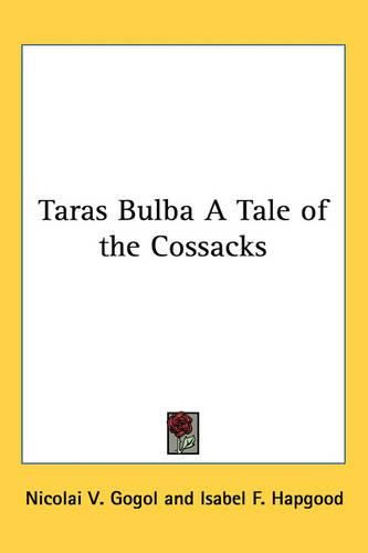 Cover image for Taras Bulba A Tale of the Cossacks