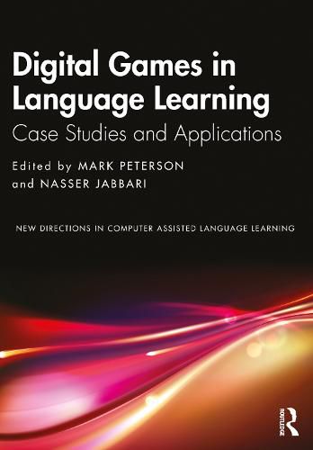 Digital Games in Language Learning: Case Studies and Applications