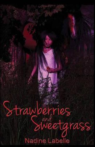 Cover image for Strawberries and Sweetgrass