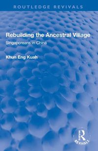 Cover image for Rebuilding the Ancestral Village