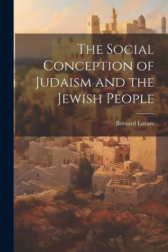 Cover image for The Social Conception of Judaism and the Jewish People