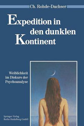 Cover image for Expedition in Den Dunklen Kontinent: Weiblichkeit Im Diskurs Der Psychoanalyse