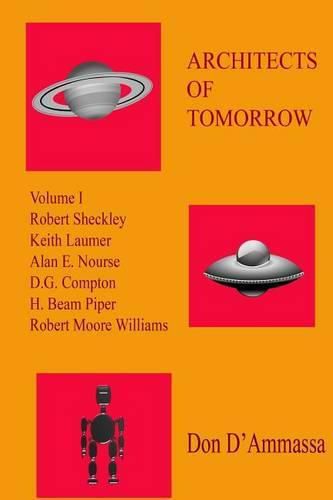 Architects of Tomorrow: Volume One