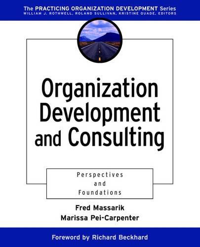 Cover image for Organization Development and Consulting: Perspectives and Foundations