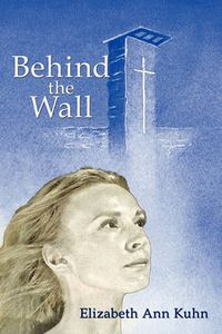 Cover image for Behind the Wall