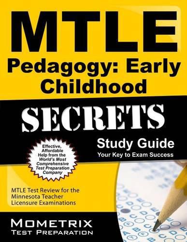 Cover image for Mtle Pedagogy: Early Childhood Secrets Study Guide: Mtle Test Review for the Minnesota Teacher Licensure Examinations