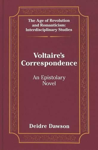 Cover image for Voltaire's Correspondence: An Epistolary Novel