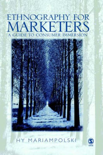 Cover image for Ethnography for Marketers: A Guide to Consumer Immersion