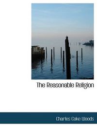 Cover image for The Reasonable Religion