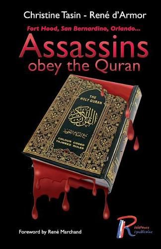 Cover image for Assassins Obey the Quran: Fort Hood, San Bernadino, Orlando