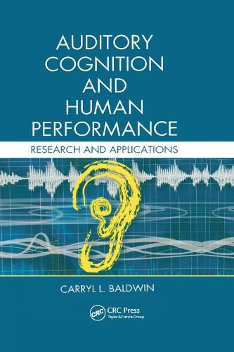 Cover image for Auditory Cognition and Human Performance: Research and Applications