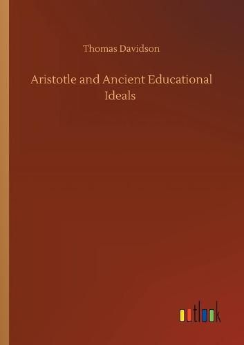 Cover image for Aristotle and Ancient Educational Ideals