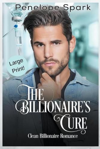 Cover image for The Billionaire's Cure (Large Print)