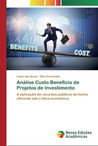 Cover image for Analise Custo Beneficio de Projetos de Investimento