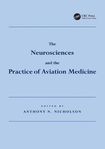 Cover image for The Neurosciences and the Practice of Aviation Medicine