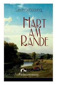 Cover image for Hart am Rande (Heimatroman)