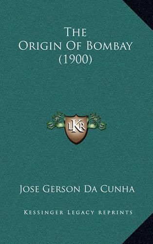 The Origin of Bombay (1900)