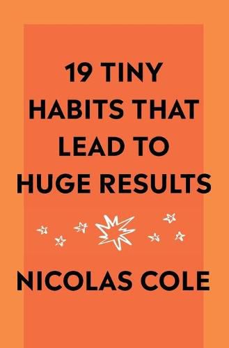 Cover image for 19 Tiny Habits That Lead To Huge Results