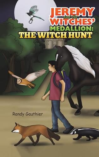 Cover image for Jeremy and the Witches' Medallion: The Witch Hunt