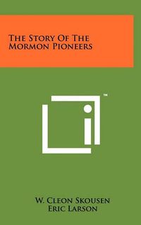 Cover image for The Story of the Mormon Pioneers