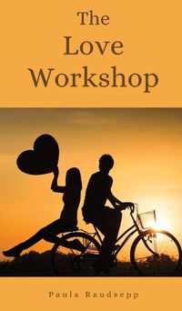 Cover image for The Love Workshop